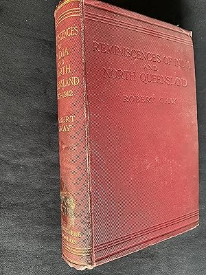 Reminiscences of India and North Queensland 1857-1912