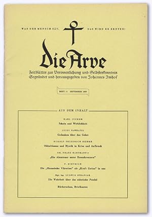 Die Arve. Heft 11 (September 1950). Zeitblätter zur Verinnerlichung und Selbsterkenntnis. In zwan...