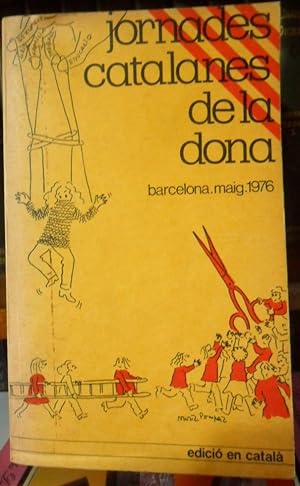 JORNADES CATALANES DE LA DONA Barcelona, maig 1976 (edició en catalá)