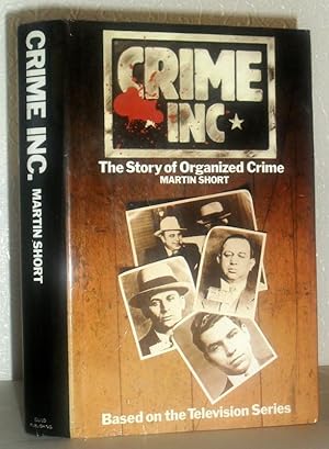 Seller image for Crime Inc - The Story of Organized Crime for sale by Washburn Books