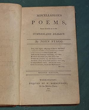 Miscellaneous poems, some of which are in the Cumberland dialect. By John Stagg.