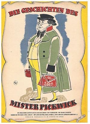 Die Geschichten des Mister Pickwick. Ein englischer Lustspielfilm nach dem Roman "Die Pickwickier...