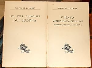 Buddhisme chinois. Tome I: Vinaya, monachisme et discipline, hinayana, véhicule inférieur. Tome I...