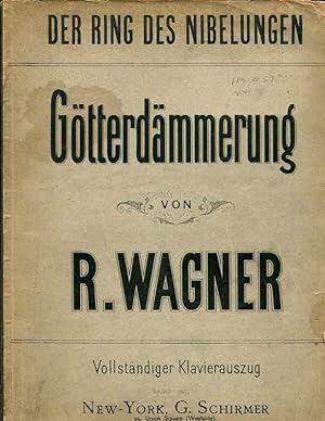 Immagine del venditore per Gotterdammerung (Der Ring der Nibelungen) Vollstandiger Klavierauszug (Complete Vocal Score) venduto da Orca Knowledge Systems, Inc.