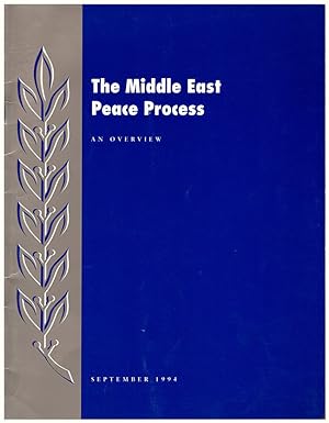 Immagine del venditore per The Middle East Peace Process: An Overview: September 1994 venduto da Diatrope Books