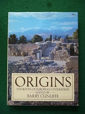 Origins The Roots Of European Civilisation