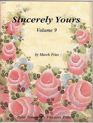 Sincerely Yours Volume 9 - Paint Tomorrow's Treasures Today
