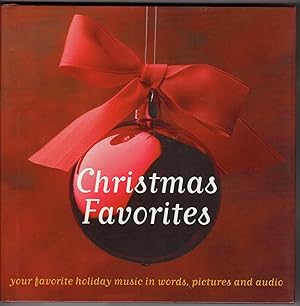 Immagine del venditore per Christmas Favorites With Audio CD: Your Favorite Holiday Music in Words, Pictures, and Audio venduto da Mirror Image Book