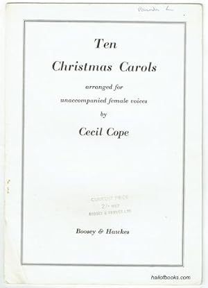 Ten Christmas Carols Arranged For Unaccompanied Female Voices By Cecil Cope