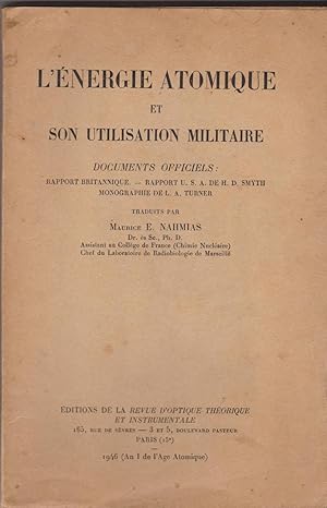 L'énergie atomique et son utilsiation militaire. Documents officiels traduits