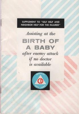 Seller image for Assisting at the BIRTH OF A BABY AFTER ENEMY ATTACK if no doctor is available for sale by Reflection Publications