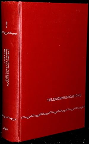 Imagen del vendedor de MILITARY TELEGRAPH DURING THE CIVIL WAR IN THE UNITED STATES (2 VOLUMES IN ONE) a la venta por BLACK SWAN BOOKS, INC., ABAA, ILAB