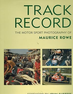 Immagine del venditore per TRACK RECORD IMAGES OF MOTOR SPORT 1950-1980 venduto da Books on the Boulevard