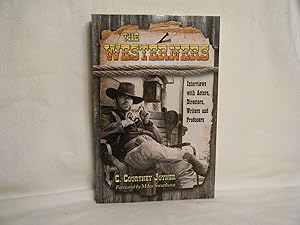 Imagen del vendedor de The Westerners: Interviews with Actors, Directors, Writers and Producers a la venta por curtis paul books, inc.