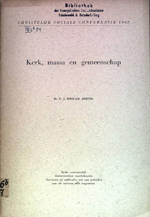 Imagen del vendedor de Kerk, massa en gemeenschap Christelijk Sociale Conferentie 1952 a la venta por books4less (Versandantiquariat Petra Gros GmbH & Co. KG)