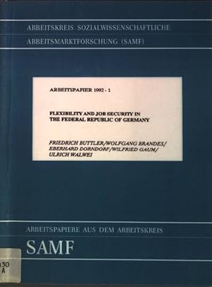 Seller image for Flexibility and Job Security in the Federal Republic of Germany Arbeitspapier 1992 - 1 for sale by books4less (Versandantiquariat Petra Gros GmbH & Co. KG)