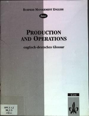 Imagen del vendedor de Productions and operations: Englisch-deutsches Glossar Business management English a la venta por books4less (Versandantiquariat Petra Gros GmbH & Co. KG)