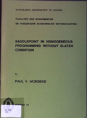 Bild des Verkufers fr Saddlepoint in Homogeneous Programming without Salter Condition Reprint 13; from: Econometrica, Vol. 42, No. 3 zum Verkauf von books4less (Versandantiquariat Petra Gros GmbH & Co. KG)