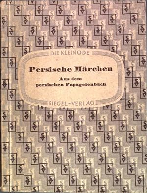 Seller image for Persische Mrchen aus dem persischen Papageienbuch for sale by books4less (Versandantiquariat Petra Gros GmbH & Co. KG)
