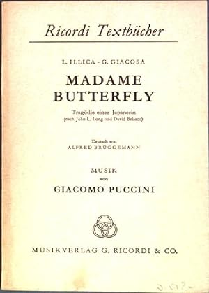 Image du vendeur pour Madame Butterfly: Tragdie einer Japanerin Ricordi Textbcher mis en vente par books4less (Versandantiquariat Petra Gros GmbH & Co. KG)