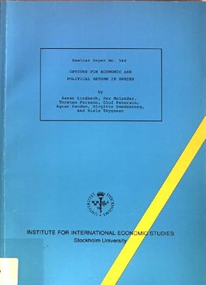 Bild des Verkufers fr Options for Economic and Political Reform in Sweden Seminar Paper No. 540 zum Verkauf von books4less (Versandantiquariat Petra Gros GmbH & Co. KG)