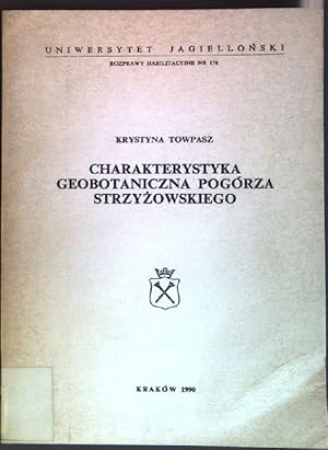 Bild des Verkufers fr Charakterystyka Geobotaniczna Pogrza Strzyzowskiego Rozprawy Habilitacyjne Nr. 178 zum Verkauf von books4less (Versandantiquariat Petra Gros GmbH & Co. KG)