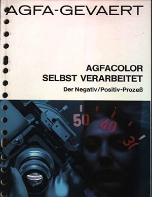 Imagen del vendedor de Agfacolor selbst verarbeitet: Der Negativ/Positiv-Prozess a la venta por books4less (Versandantiquariat Petra Gros GmbH & Co. KG)