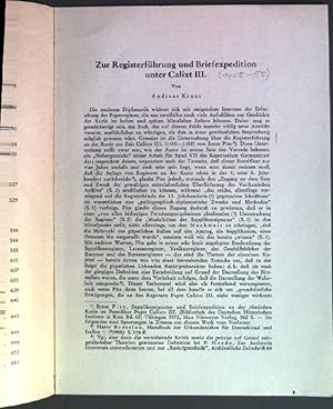 Bild des Verkufers fr Zur Registerfhrung und Briefexpedition unter Calixt III. Sonderdruck aus: Deutsches Archiv fr Erforschung des Mittelalters; 30. Jahrgang, Heft 2 zum Verkauf von books4less (Versandantiquariat Petra Gros GmbH & Co. KG)