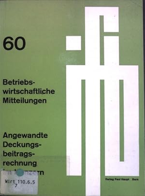 Bild des Verkufers fr Angewandte Deckungsbeitragsrechnung im Konzern. Betriebswirtschaftliche Mitteilungen ; 60 zum Verkauf von books4less (Versandantiquariat Petra Gros GmbH & Co. KG)