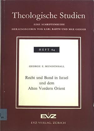 Imagen del vendedor de Recht und Bund in Israel und dem Alten Vordern Orient; Theologische Studien, Heft 64; a la venta por books4less (Versandantiquariat Petra Gros GmbH & Co. KG)