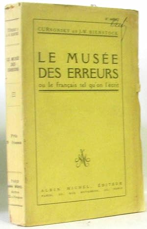 Seller image for Le Musee des Erreurs ou le Francais tel qu'on l'ecrit for sale by crealivres