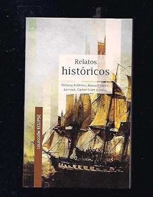 Bild des Verkufers fr RELATOS HISTORICOS zum Verkauf von Desvn del Libro / Desvan del Libro, SL