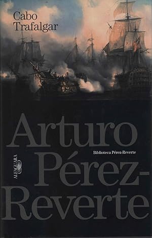 Image du vendeur pour CABO TRAFALGAR Biblioteca Prez-Reverte mis en vente par Librera Hijazo