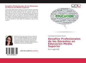 Image du vendeur pour Desafos Profesionales de los Docentes en Educacin Media Superior : En el siglo XXI mis en vente par AHA-BUCH GmbH