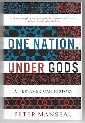 One Nation, Under Gods: A New American History