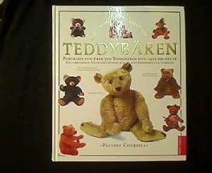 Die große Enzyklopädie der Teddybären. Porträts von über 500 Teddybären von 1902 bis heute. Das u...