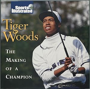 Seller image for Tiger Woods: The Making of a Champion for sale by Between the Covers-Rare Books, Inc. ABAA