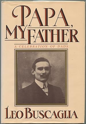 Seller image for Papa, My Father: A Celebration of Dads for sale by Between the Covers-Rare Books, Inc. ABAA