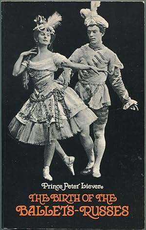 Bild des Verkufers fr The Birth of the Ballets-Russes zum Verkauf von Between the Covers-Rare Books, Inc. ABAA