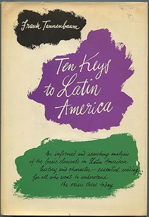 Bild des Verkufers fr Ten Keys to Latin America zum Verkauf von Between the Covers-Rare Books, Inc. ABAA