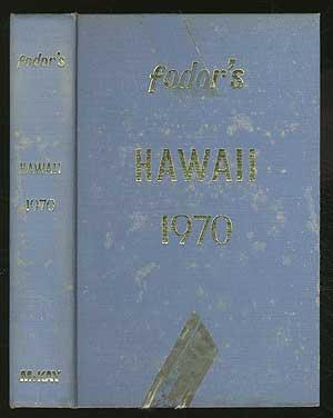 Seller image for Fodor's Hawaii 1970 for sale by Between the Covers-Rare Books, Inc. ABAA