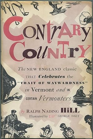 Bild des Verkufers fr Contrary Country: A Chronicle of Vermont zum Verkauf von Between the Covers-Rare Books, Inc. ABAA