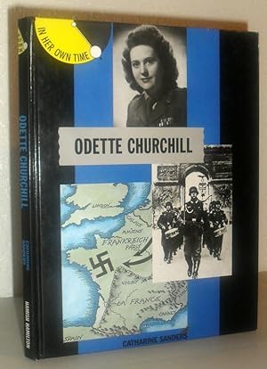 Imagen del vendedor de Odette Churchill (In Her Own Time) a la venta por Washburn Books