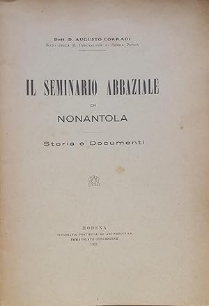 Seller image for Il Seminario Abbaziale di Nonantola. Storia e Documenti. for sale by LIBRERIA PAOLO BONGIORNO