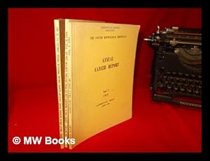 Seller image for Annual Cancer Report Vol. I 1953: Alimentary Tract; Vol. II 1954: Larynx, Bronchus, Penis, Urethra, Scrotum; Vol. III 1957: Breast, Bladder, Ovary, Salivary Glands, Prostate, Testes for sale by MW Books