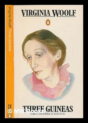 Bild des Verkufers fr Three guineas / Virginia Woolf zum Verkauf von MW Books