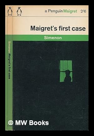 Seller image for Maigret's First Case. Translated from the French . by Robert Brain for sale by MW Books