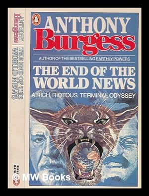 Seller image for The end of the world news : an entertainment / Anthony Burgess for sale by MW Books