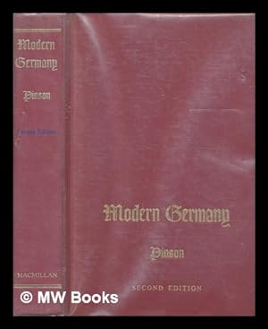 Immagine del venditore per Modern Germany : its history and civilization / Koppel S. Pinson venduto da MW Books