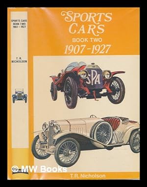 Seller image for Sports cars 1907-1927 / by T. R. Nicholson. Illus. by John W. Wood [and others] for sale by MW Books